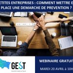 Webinaire GEST - 20/04 à 10h : Petites entreprises : comment mettre en place une démarche de prévention ?