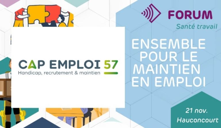 Forum du 21/11 : Maintien en emploi : Cap emploi
