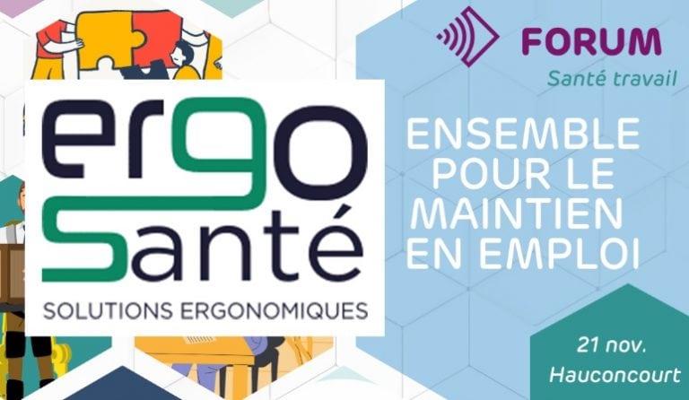 Forum du 21/11 : Maintien en emploi : ERGOSANTE
