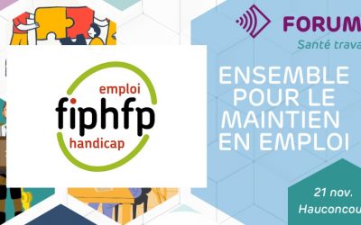 Forum du 21/11 : Maintien en emploi : Le FIPHFP