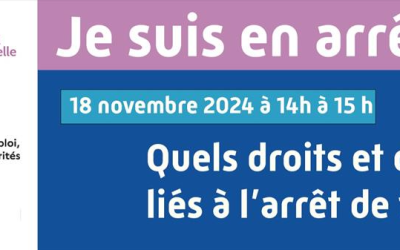 18/11 et 22/11 : webinaires clés : arrêt de travail & dispositifs de retour à l’emploi